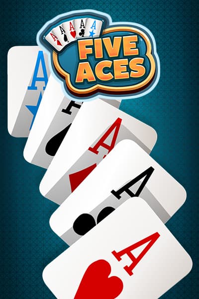 FIVE ACES