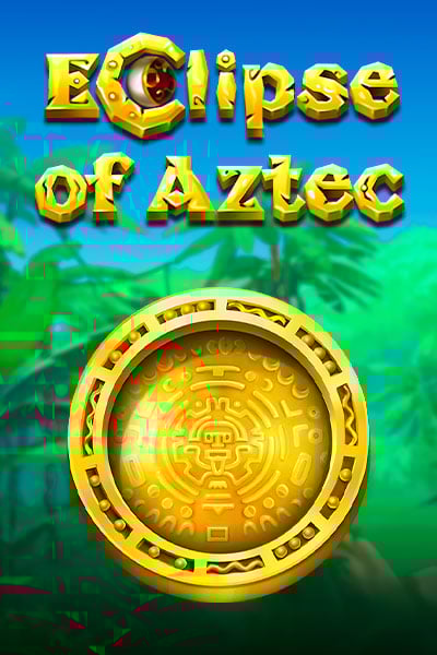 Eclipse of Aztec
